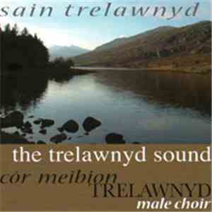 Côr Meibion Trelawnyd - Sain Trelawnyd album flac