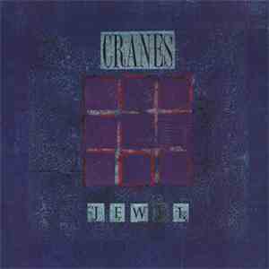 Cranes - Jewel album flac