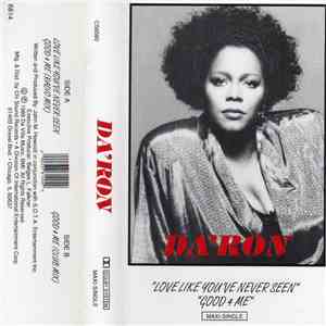 Da' Ron - Love Like You've Never Seen / Good 4 Me album flac