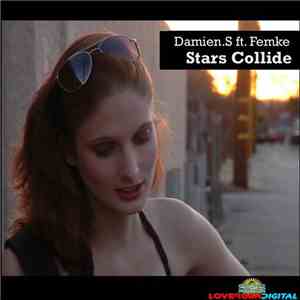 Damien S ft. Femke - Stars Collide album flac