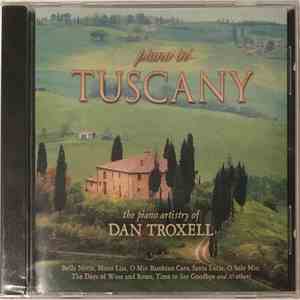Dan Troxell - Piano In Tuscany album flac