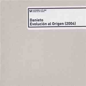 Danieto - Evolución Al Origen album flac