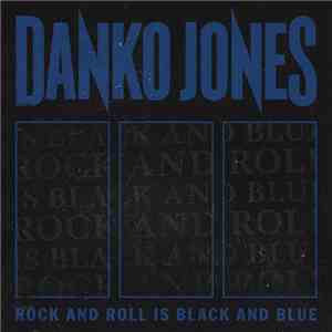 Danko Jones - Rock And Roll Is Black And Blue album flac