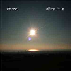 Danzai - Ultima Thule album flac