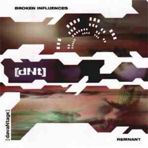 DavaNtage - Broken Influences / Remnant album flac