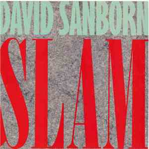 David Sanborn - Slam album flac