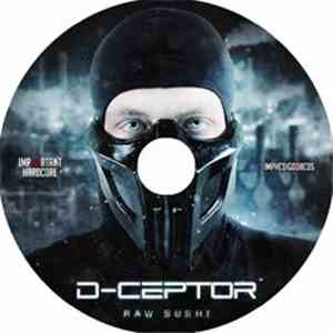 D-Ceptor - Raw Sushi album flac