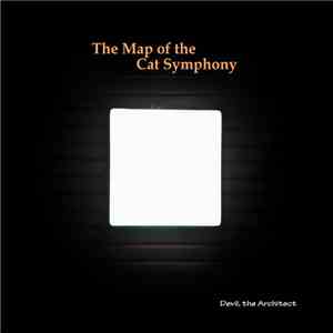 Devil, The Architect - The Map Of The Cat Symphony album flac
