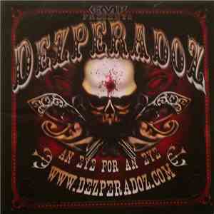 Dezperadoz - An Eye For An Eye album flac
