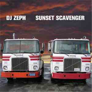 DJ Zeph - Sunset Scavenger album flac