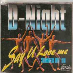 D-Night - Say U Love Me album flac