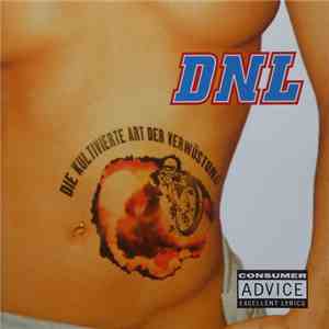 DNL  - Die Kultivierte Art Der Verwüstung album flac