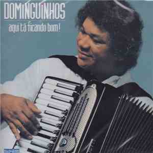 Dominguinhos - Aqui Tá Ficando Bom album flac