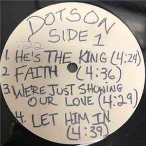 Dotson - He's The King album flac