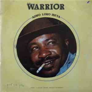 Dr. Sir Warrior & His Oriental Brothers Int. Band - Agwo Loro Ibeya album flac