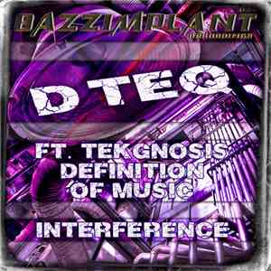 D-Teq - Definition Of Music / Interference album flac