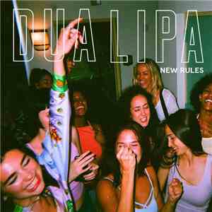 Dua Lipa - New Rules album flac