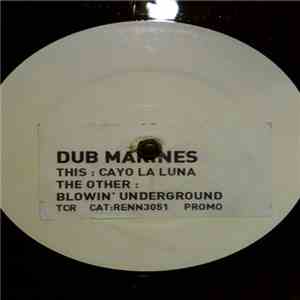 Dub Marines - Cayo La Luna / Blowin' Underground album flac