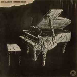 Duke Ellington - Unknown Session album flac