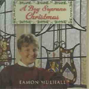 Eamon Mulhall - A Boy Soprano Christmas album flac