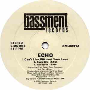 Echo  - I Can't Live Without Your Love album flac