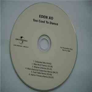 Eden XO - Too Cool To Dance album flac