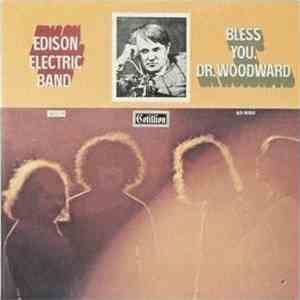 Edison Electric Band - Bless You, Dr. Woodward album flac