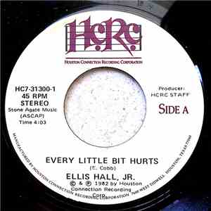 Ellis Hall Jr. - Every Little Bit Hurts / Back It Up (Try It Again) album flac