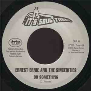 Ernest Ernie & The Sincerities - Do Something album flac