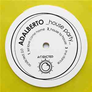 Fatjack  / Adalberto  - Acidicted / House Party album flac