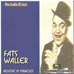Fats Waller - Believe In Miracles album flac