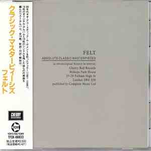 Felt - Absolute Classic Masterpieces album flac