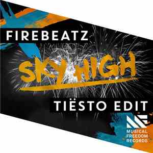 Firebeatz - Sky High (Tiësto Edit) album flac