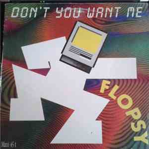 Flopsy - Don't You Want Me album flac