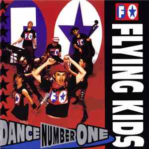 Flying Kids - Dance Number One = ダンスナンバーワン album flac