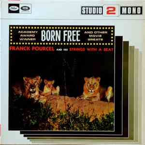 Franck Pourcel And His Strings With A Beat - Born Free album flac