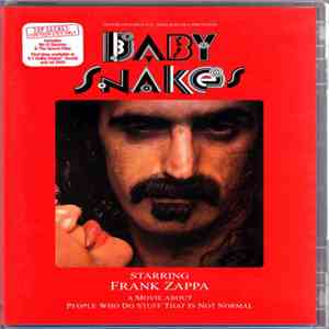 Frank Zappa - Baby Snakes - A Movie About People Who Do Stuff That Is Not Normal album flac