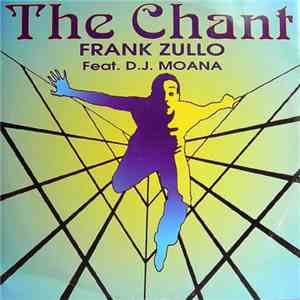 Frank Zullo Feat. DJ Moana - The Chant album flac
