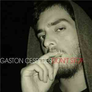 Gastón Céspedes - Don't Stop album flac
