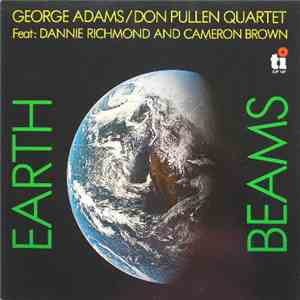 George Adams / Don Pullen Quartet - Earth Beams album flac