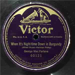 George Mac Farlane - When It's Night-time Down In Burgundy album flac