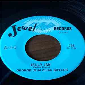 George (Wild Child) Butler - Axe And The Wind / Jelly Jam album flac