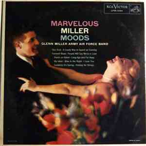 Glenn Miller Army Air Force Band - Marvelous Miller Moods album flac