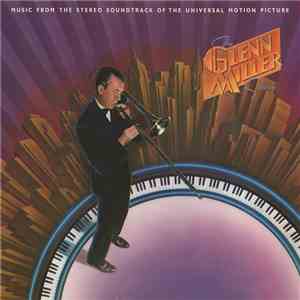 Glenn Miller - The Glenn Miller Story / Music From The Universal Motion Picture Soundtrack album flac