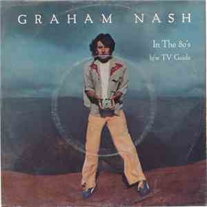 Graham Nash - In The 80's album flac