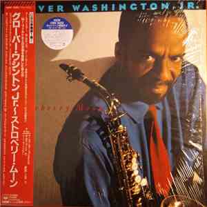 Grover Washington, Jr. - Strawberry Moon album flac