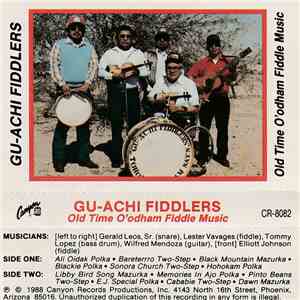 Gu-Achi Fiddlers - Old Time O'odham Fiddle Music album flac