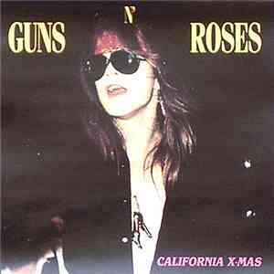 Guns N' Roses - California X-Mas album flac