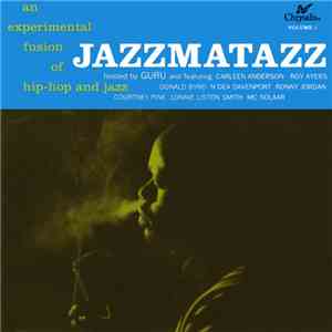 Guru - Jazzmatazz Volume: 1 album flac