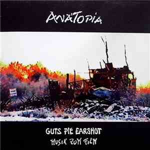 Guts Pie Earshot - Anatopia - Musik Zum Film album flac